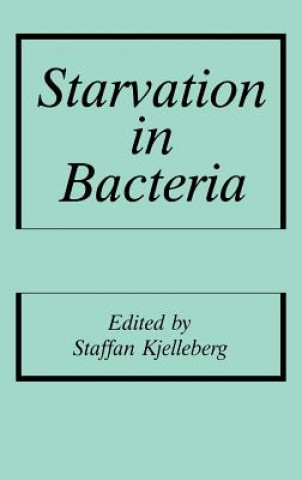 Book Starvation in Bacteria S. Kjelleberg