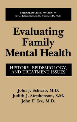 Książka Evaluating Family Mental Health John J. Schwab