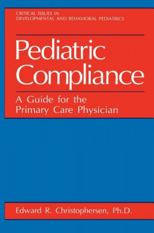 Carte Pediatric Compliance Edward R. Christophersen