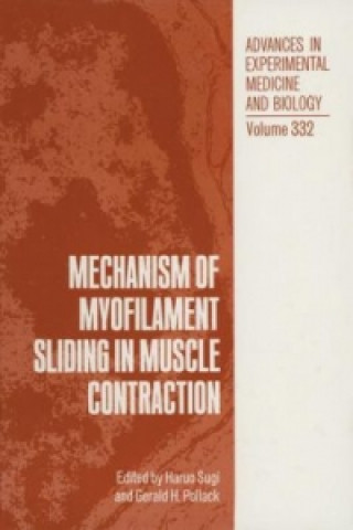 Könyv Mechanism of Myofilament Sliding in Muscle Contraction Haruo Sugi
