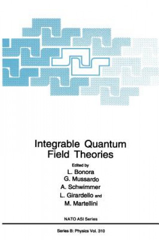 Knjiga Integrable Quantum Field Theories L. Bonora