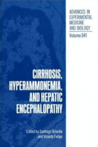 Kniha Cirrhosis, Hyperammonemia, and Hepatic Encephalopathy Santiago Grisolía