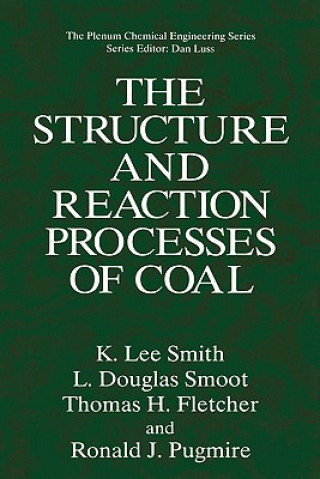 Книга Structure and Reaction Processes of Coal K. Lee Smith