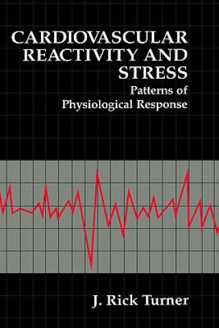 Book Cardiovascular Reactivity and Stress J. Rick Turner