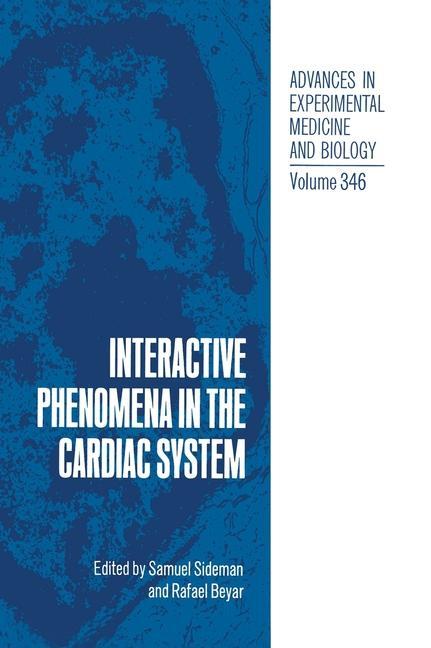 Książka Interactive Phenomena in the Cardiac System S. Sideman