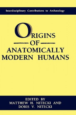 Carte Origins of Anatomically Modern Humans Doris V. Nitecki