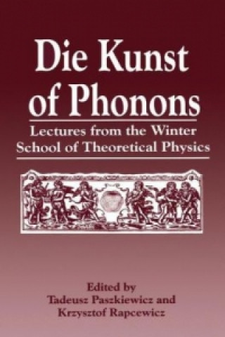 Kniha Kunst of Phonons T. Paszkiewicz