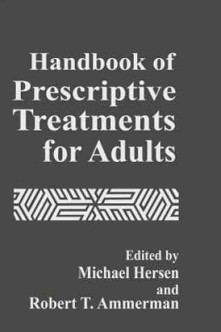 Book Handbook of Prescriptive Treatments for Adults Robert T. Ammerman