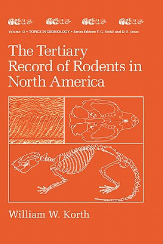 Carte Tertiary Record of Rodents in North America William W. Korth