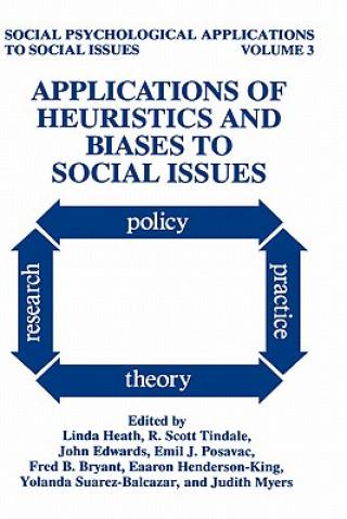 Kniha Applications of Heuristics and Biases to Social Issues Linda Heath