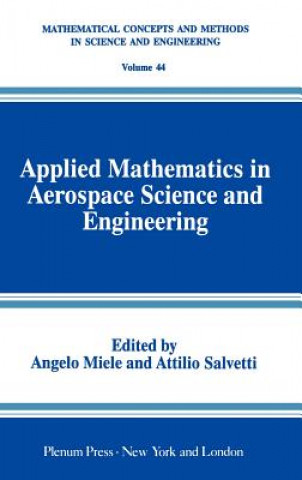 Livro Applied Mathematics in Aerospace Science and Engineering Angelo Miele