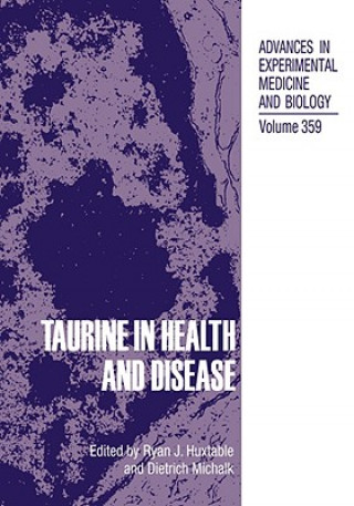 Knjiga Taurine in Health and Disease Ryan J. Huxtable