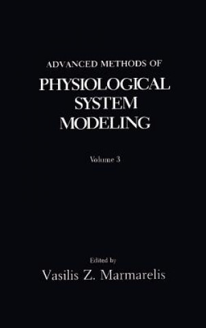 Carte Advanced Methods of Physiological System Modeling V.Z. Marmarelis