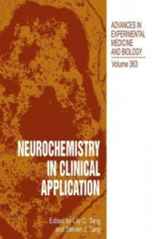 Kniha Neurochemistry in Clinical Application Lily C. Tang