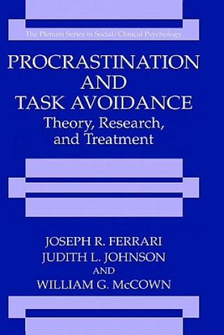 Carte Procrastination and Task Avoidance Joseph R. Ferrari