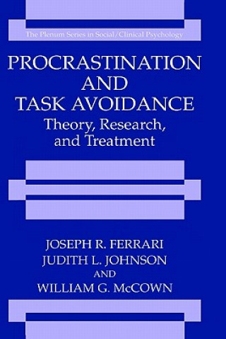 Knjiga Procrastination and Task Avoidance Joseph R. Ferrari