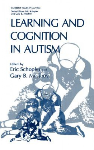 Carte Learning and Cognition in Autism Eric Schopler