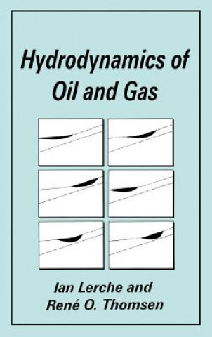 Kniha Hydrodynamics of Oil and Gas Ian Lerche