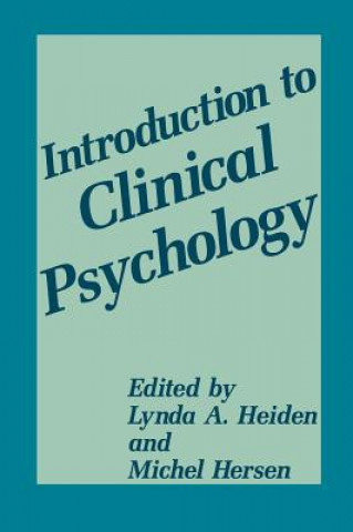 Carte Introduction to Clinical Psychology Lynda A. Heiden
