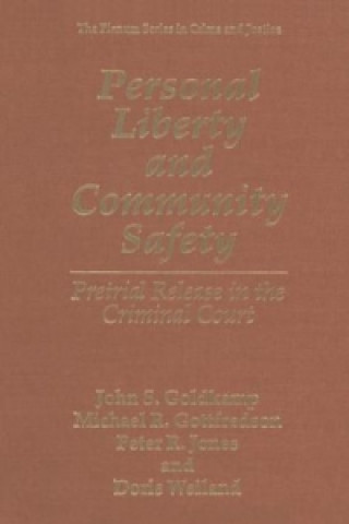 Книга Personal Liberty and Community Safety John S. Goldkamp