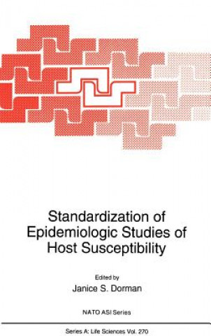 Książka Standardization of Epidemiologic Studies of Host Susceptibility Janice S. Dorman