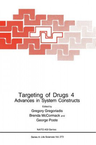 Könyv Targeting of Drugs 4 Gregory Gregoriadis