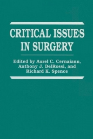 Carte Critical Issues in Surgery A.C. Cernaianu
