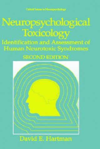 Knjiga Neuropsychological Toxicology David E. Hartman