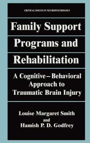 Carte Family Support Programs and Rehabilitation Louise M. Smith