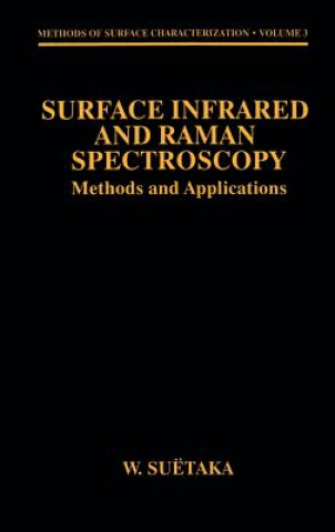 Kniha Surface Infrared and Raman Spectroscopy W. Suëtaka