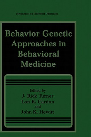 Βιβλίο Behavior Genetic Approaches in Behavioral Medicine J. Rick Turner