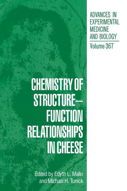 Carte Chemistry of Structure-Function Relationships in Cheese Edyth L. Malin