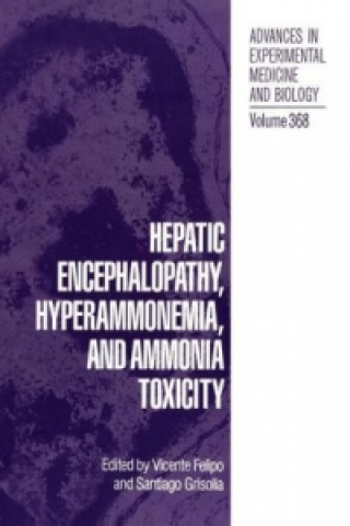 Könyv Hepatic Encephalopathy, Hyperammonemia, and Ammonia Toxicity Vicente Felipo