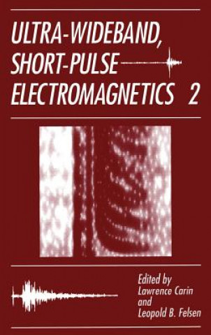 Kniha Ultra-Wideband, Short-Pulse Electromagnetics 2 L. Carin