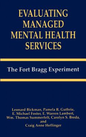 Книга Evaluating Managed Mental Health Services Leonard Bickman