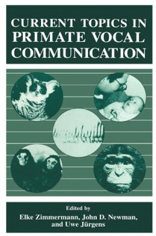 Kniha Current Topics in Primate Vocal Communication U. Jürgens