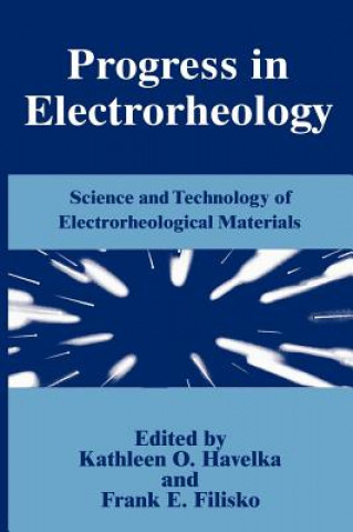 Kniha Progress in Electrorheology F.E. Filisko