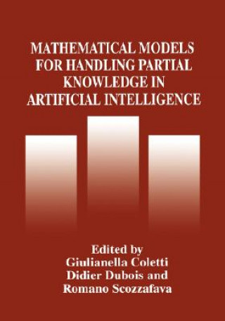 Knjiga Mathematical Models for Handling Partial Knowledge in Artificial Intelligence Giulianella Coletti