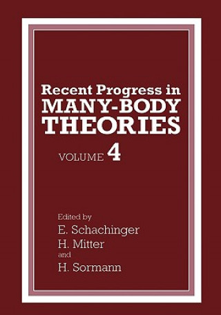 Könyv Recent Progress in Many-Body Theories H. Mitter