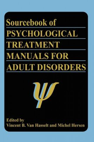 Kniha Sourcebook of Psychological Treatment Manuals for Adult Disorders Michel Hersen