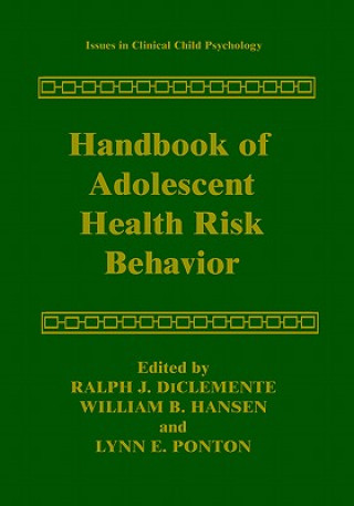 Knjiga Handbook of Adolescent Health Risk Behavior Ralph J. DiClemente