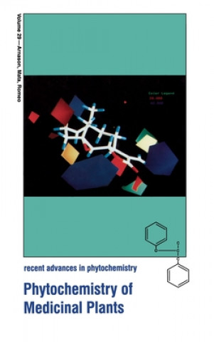 Knjiga Phytochemistry of Medicinal Plants John T. Arnason