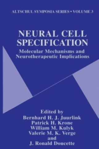 Kniha Neural Cell Specification Bernhard H.J. Juurlink