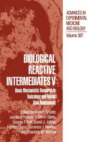 Könyv Biological Reactive Intermediates V Robert R. Snyder