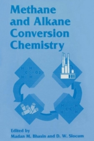 Książka Methane and Alkane Conversion Chemistry M.M. Bhasin