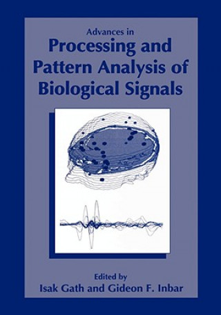 Könyv Advances in Processing and Pattern Analysis of Biological Signals I. Gath