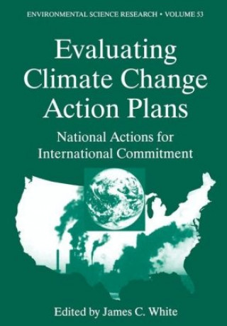 Libro Evaluating Climate Chanage Action Plans James C. White