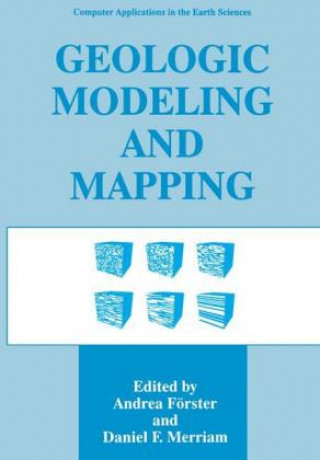 Książka Geologic Modeling and Mapping Andrea Förster