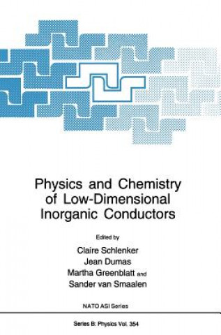 Книга Physics and Chemistry of Low-Dimensional Inorganic Conductors C. Schlenker