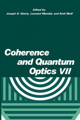 Książka Coherence and Quantum Optics VII J.H. Eberly